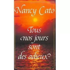 Tous nos jours sont des adieux