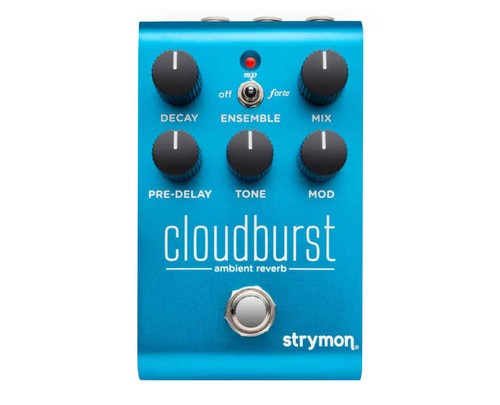 Strymon CloudBurst Ambient Reverb Pedal