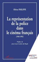 Olivier Philippe | LA ReprÉSentation DE LA Police Dans LE CinÉMa FranÇAis...