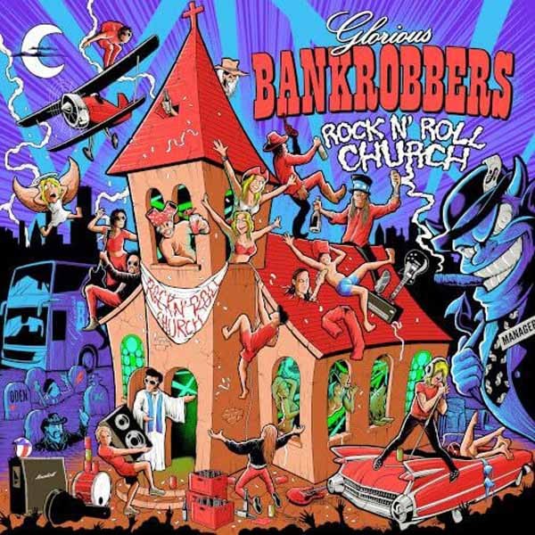 Glorious Bankrobbers Rock'n'roll Church CD New 7320470271490