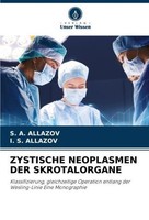 Zystische Neoplasmen DER Skrotalorgane I. S. Allazov
