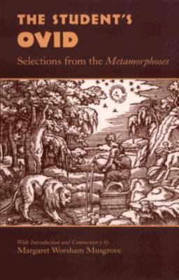 The Student's Ovid: Selections from the Metamorphoses (Oklahoma Series in Classi