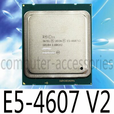Intel Xeon E5-4607 V2 E5-4607V2 2.60GHz 6 Core 15M LGA2011 CPU Processor