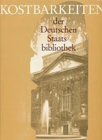 Eva M. Stelzer (U. A.) | Kostbarkeiten Aus Der Deutschen Staatsbibliothek | Buch