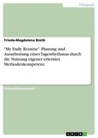 "\"My Daily Routine\". Planung Und Ausarbeitung Eines Tagesrhythmus Durch Die Nut"