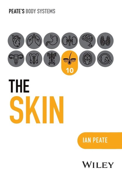 The Skin | Ian Peate | Englisch | Taschenbuch | Peate's Body Systems | 2025-image
