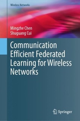 Chen - Communication Efficient Federated Learning for Wireless Network - X555z