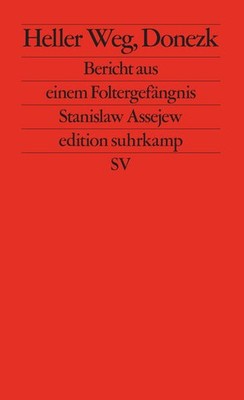 Heller Weg, Donezk | Stanislaw Assejew | deutsch | Angabe fehlt