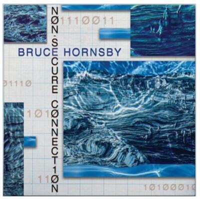 Nicht sichere Verbindung - Bruce Hornsby (Audio CD)