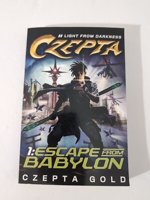 Czepta: Escape from Babylon: A Cyberpunk Cultivation Fantasy Novel - Softcover
