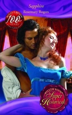 Sapphire (Mills & Boon Historical) (Super Historical Romance),Ro