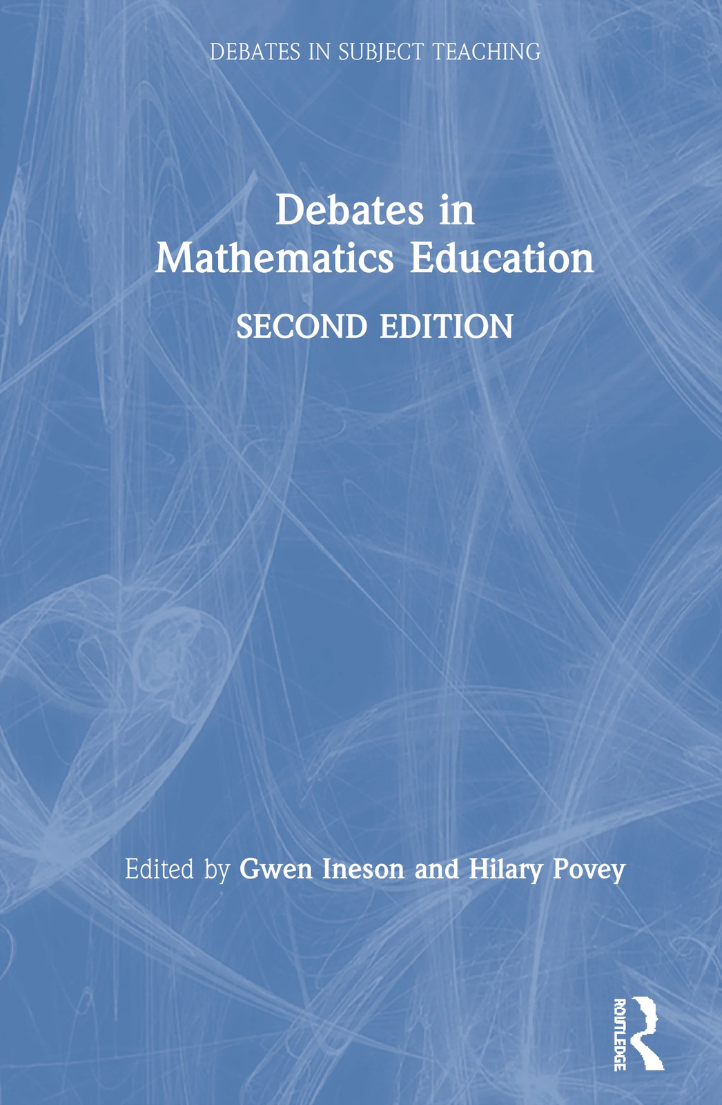 Debates in Mathematics Education - 2nd Edition