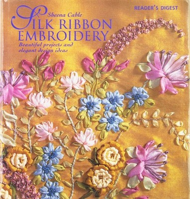 Silk Ribbon Embroidery
