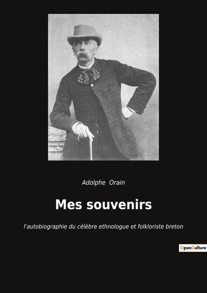 Adolphe Orain | Mes Souvenirs | Taschenbuch | FranzöSisch (2022) | Culturea-image