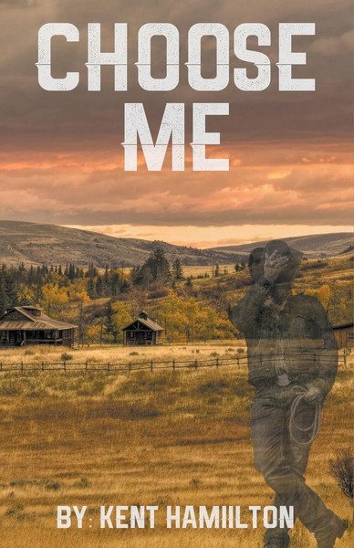 Kent Hamilton | Choose Me | Taschenbuch | Englisch (2020) | EAN 9781386249573-image