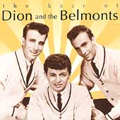 The Best of Dion and the Belmonts [2001] by Dion & The Belmonts