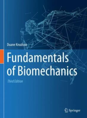 Fundamentals of Biomechanics, Knudson, Duane, Very Good Book