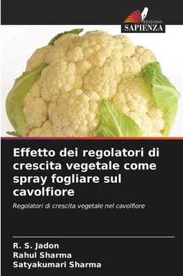R. S. Jadon (u. a.) | Effetto dei regolatori di crescita vegetale come spray...