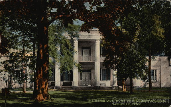 ん Nashville,TN The Hermitage,Home of President Jackson 1915