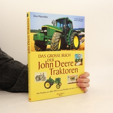 Das große Buch der John-Deere-Traktoren  |  Randy Leffingwell