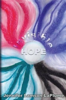 Invisible Hope by Jennifer L. Lamson-Laplume (English) Paperback Book