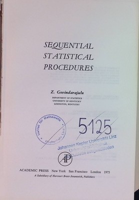 Sequential Statistical Procedures. Probability and Mathematical Statistics Govin