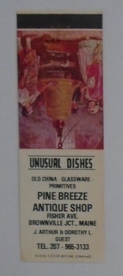 Pine Breeze Antique Shop Brownville Junction Maine ME Matchbook Cover