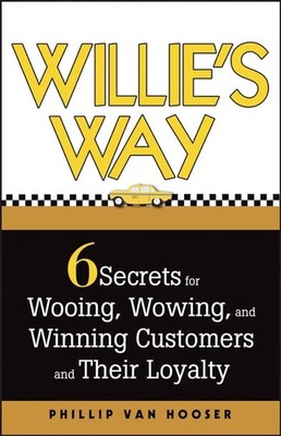 Willie's Way: 6 Secrets for Wooing,..., Van Hooser, Phi
