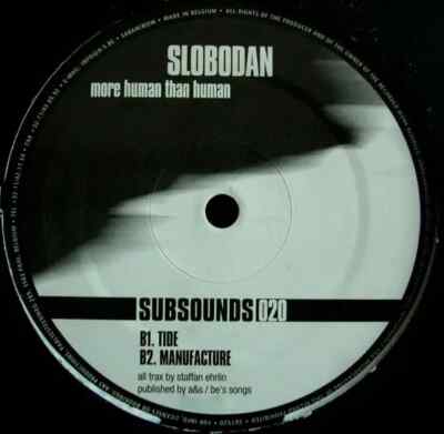 Slobodan More Human Than Human Vinyl Single 12inch Subsounds