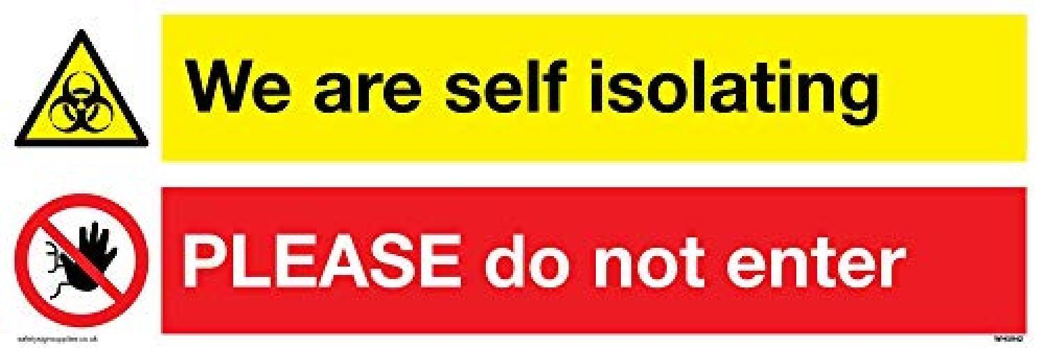 We are self-isolating Please do not enter Sign  Alluminio composito 3 mm