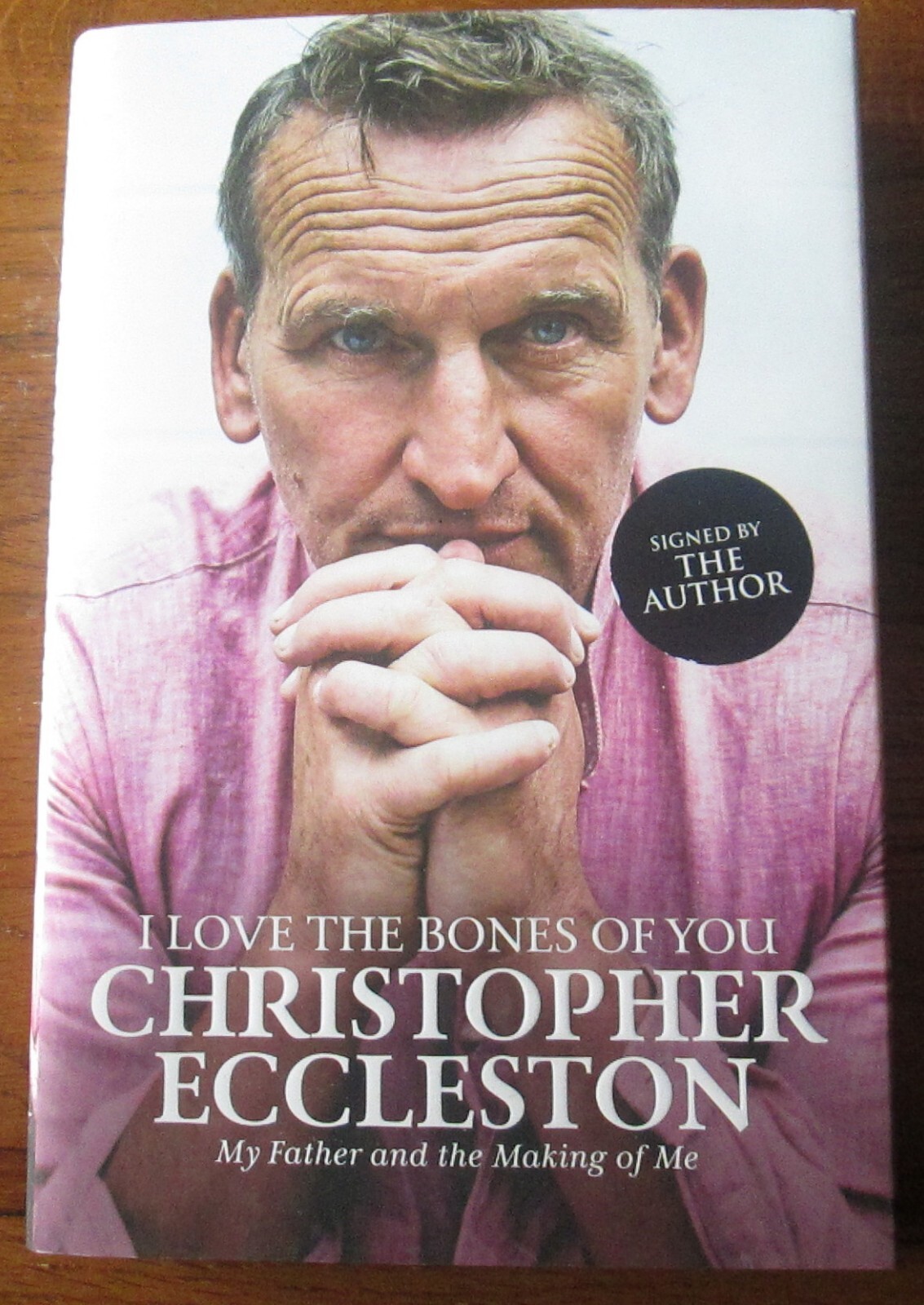 I Love the Bones of You SIGNED book by Christopher Eccleston
