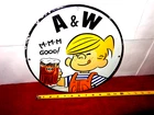 VINTAGE 11 3/4 in DENNIS MENACE A&W ROOT BEER SODA ADV. SIGN PORCELAIN- S 343F