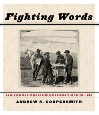 Fighting Words : An Illustrated History of Newspaper Accounts of