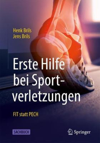 Erste Hilfe Bei Sportverletzungen: Fit Statt Pech [German] by Brils, Jens
