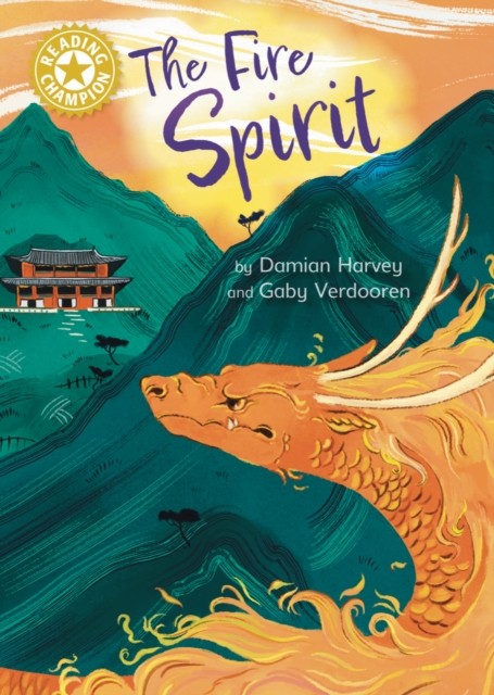 Reading Champion: The Fire Spirit: Independent Reading Gold 9 by Damian Harvey - Image 2