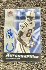 2006 Fleer Ultra Autographics Reggie Wayne Auto Rare