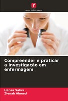 Hanaa Sabra (U. A.) | Compreender E Praticar A InvestigaçãO Em Enfermagem | Buch