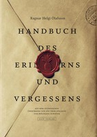 Handbuch Des Erinnerns Und Vergessens | Geschichten | Ragnar Helgi ÓLafsson