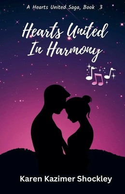 Karen Kazimer Shockley | Hearts United in Harmony | Taschenbuch | Englisch
