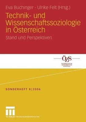 Technik- und Wissenschaftssoziologie in Österreich (Paperback) (UK IMPORT)