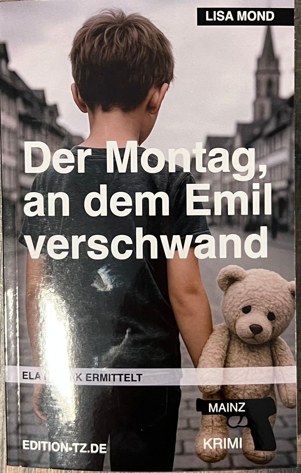 Tz-Verlag & Print Gmbh Der Montag An Dem Emil Verschwand - Bild 2