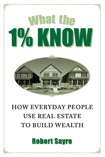 Robert Sayre | What The 1% Know | Taschenbuch | Englisch (2021)-image