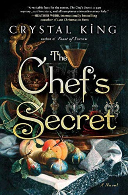 The Chef's Secret: A Novel - Paperback / softback NEW King, Crystal