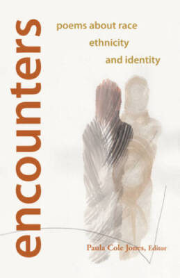 Encounters: Poems about Race, Ethnicity and Identity - Paperback - GOOD