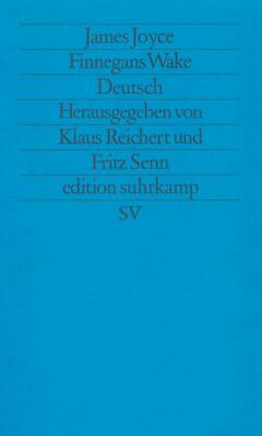 Finnegans Wake von James Joyce (Gesammelte Annäherungen) 