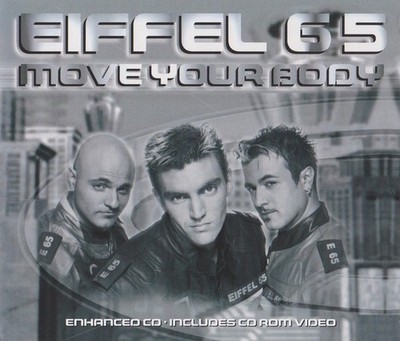 Eiffel 65   Move Your Body CD Single