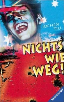 Nichts wie weg! von Till, Jochen | Buch | Zustand wie neu