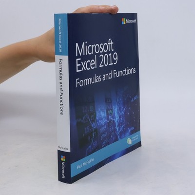 Microsoft Excel 2019 Formulas and Functions  |  Paul McFedries