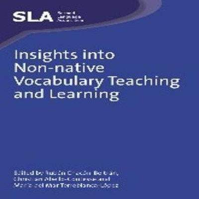 Insights into Non-native Vocabulary Teaching and Learning Channel