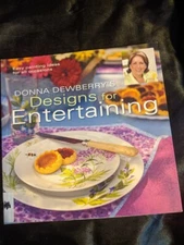 Donna Dewberry's Designs for Entertaining by Donna S. Dewberry